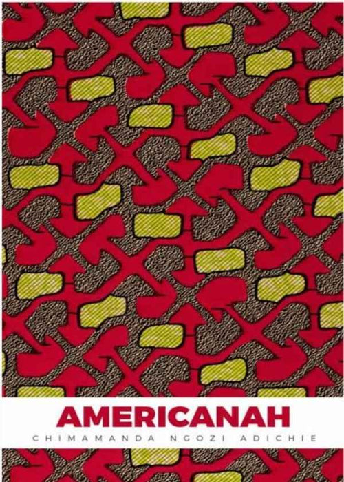 Americanah book cover featuring a vibrant red, lime green, and brown African wax print pattern by Chimamanda Ngozi Adichie.