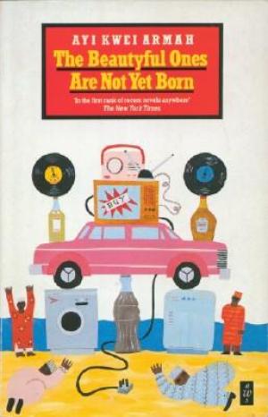 AfriReads: The Beautyful Ones Are Not Yet Born book cover. A pink car overloaded with consumer goods, supported by a cola bottle.