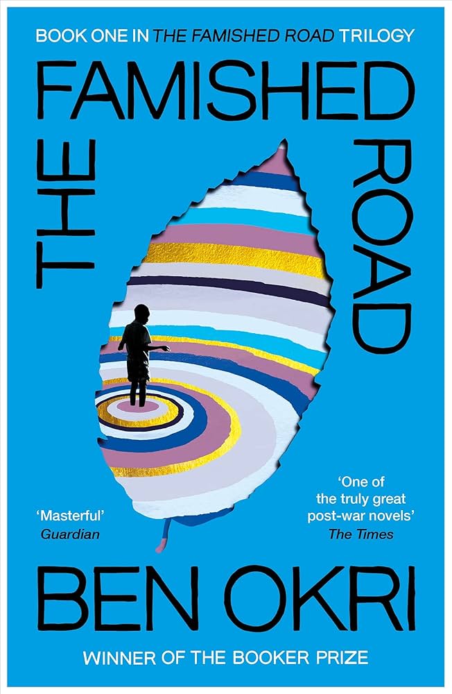 Book cover for Ben Okri's The Famished Road, part of the AfriReads collection. Features a leaf with colorful stripes & child silhouette on blue.