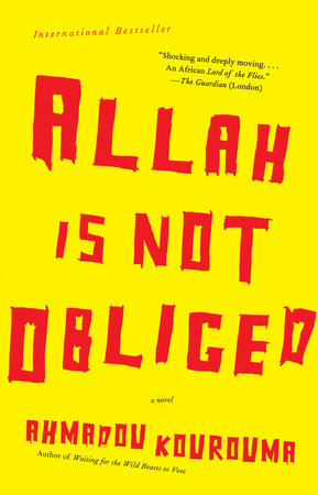Allah Is Not Obliged | AfriReads book cover with red distressed text on a bright yellow background. By Ahmadou Kourouma.